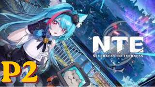 NTE Neverness to Everness PS5 Gameplay Part 2