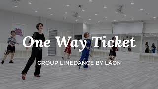 One Way Ticket Line Dance(Beginner:Marie Sørensen) Demo