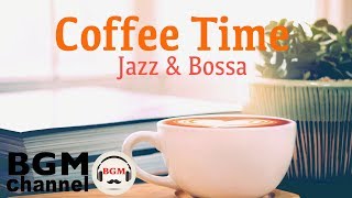 Coffee Time Jazz & Bossa Nova - Soft Instrumental Music for Background