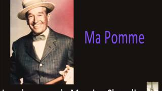 Maurice Chevalier - Ma Pomme chords