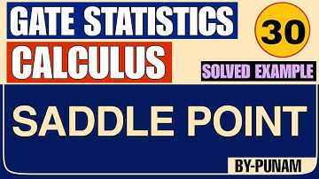 Saddle Point with easy solved examples | ONE SHOT VIDEO | GATE STATISTICS | Statistics by Punam |