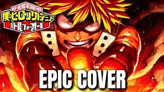 My Hero Academia OST BOMBING KING (Bakugo's Theme) Epic Rock Cover