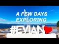 A few days exploring Evian - a famous water city on the lake