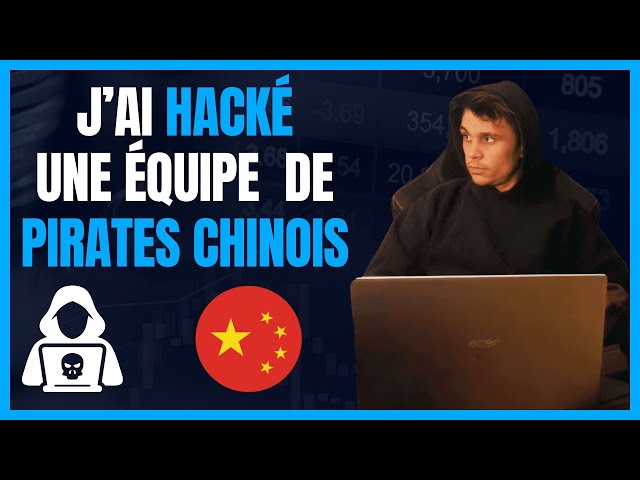 J'AI HACKÉ UNE ÉQUIPE DE PIRATES CHINOIS