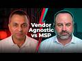 Agnostic vs MSP : The Truth About IT Procurement