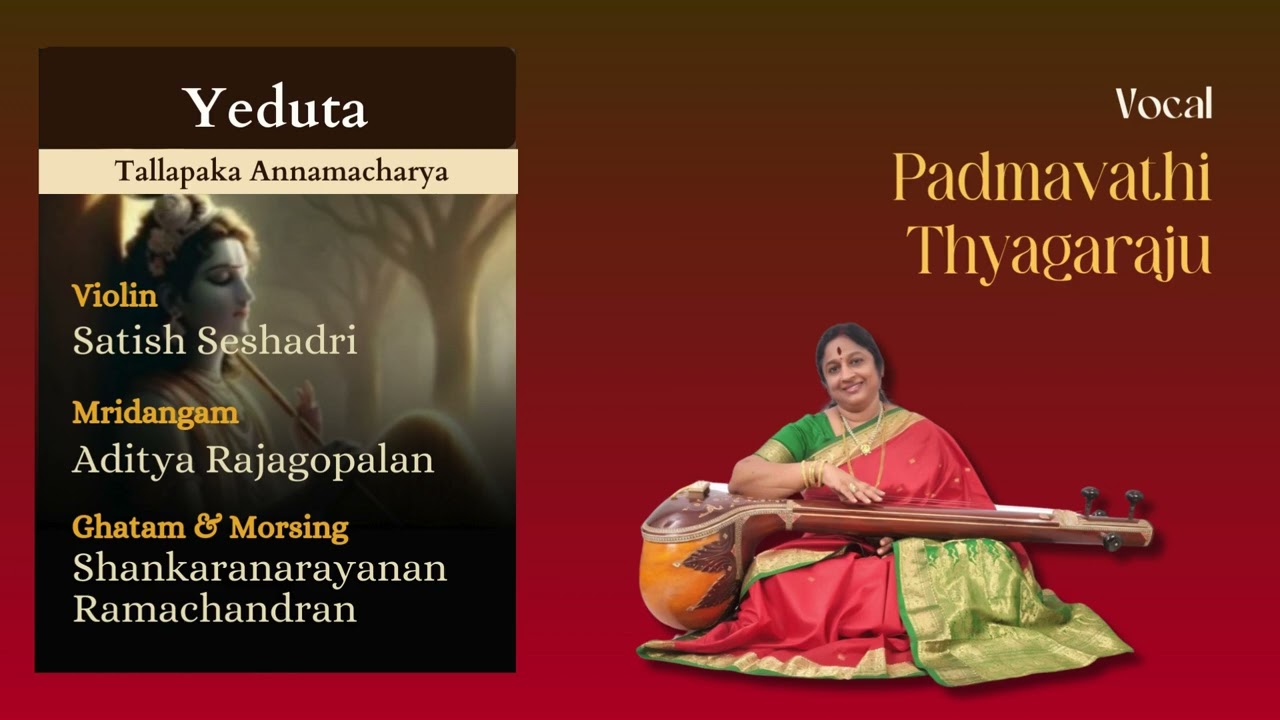 Yeduta | Tallapaka Annamacharya | Lyrical Video | Padmavathi Thyagaraju