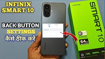 Infinix Smart 10 Back Button Setting  | How to change navigation button in Infinix Smart 10