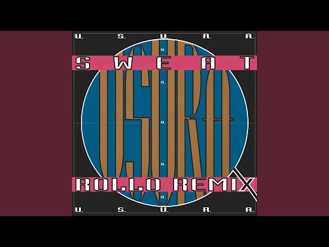 Sweat (Soakin' Wet Mix)