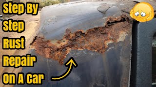 COMPLETE RUST REPAIR ON A CAR - Cutting Out Rusted Area - Welding -Treating Metal - Bodywork &amp; Paint