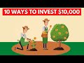 10 Ways To Invest 10,000 dollars