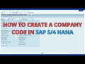 HOW TO CREATE A COMPANY CODE IN SAP S 4 HANA 2025 HOW TO CREATE A COMPANY CODE IN SAP S 4 HANA 2025
