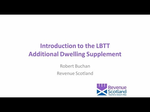 An Introduction to the LBTT Additional Dwelling Supplement