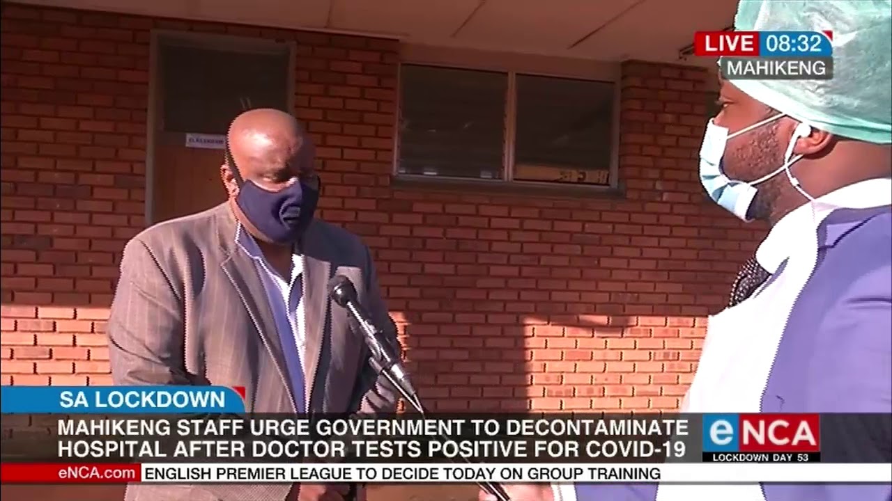 COVID19 Mahikeng staff urge govt to decontaminate hospital YouTube