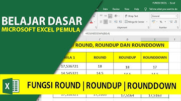 Cara Membulatkan Angka Desimal di Excel | Fungsi ROUND, ROUNDUP, & ROUNDDOWN | Tutorial Excel Pemula