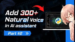 Add 300  natural voices in your assistant | python tutorial | jarvis ai python