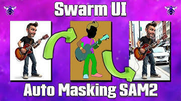 How To: Auto Masking with SAM2 in Swarm UI - #swarmui