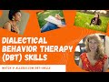 Dialectical Behavior Therapy Skills