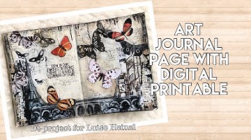 Art journal page with digital printable - process video - tutorial