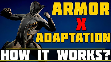 Armor X Adaptation - Which One is Better? How Do They Work? | Warframe