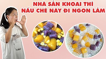 Cách Nấu Chè Khoai Dẻo Dễ Nhất | HÀ COOKING
