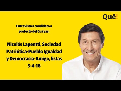 Entrevista a Nicolás Lapentti, candidato a prefecto del Guayas por Sociedad Patriótica