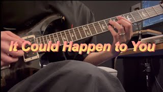 It Could Happen to You guitar