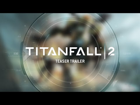 Titanfall 2 Teaser Trailer – PS4, Xbox One y PC