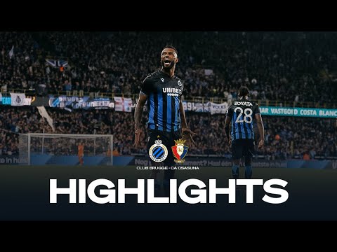 CLUB BRUGGE - CA OSASUNA | HIGHLIGHTS | 2023-2024