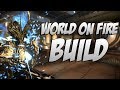 Warframe: Ember World on Fire Build