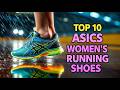 The 10 Top 10 ASICS Running Shoes for Women 🏃‍♀️