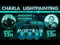 CHARLA LIGHTPAINTING #12 con TABOLIGHT Y NOGUEROL & TOM HILL