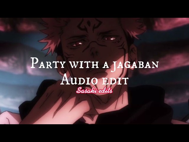 Party with a jagaban - Midas the jagaban [edit audio] class=