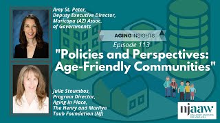Aging Insights 113- Policies and Perspectives: Age-Friendly Communities