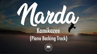 Narda - Kamikazee (Piano Backing Track)