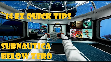 14 Quick Ez Tips for Subnautica: Below Zero