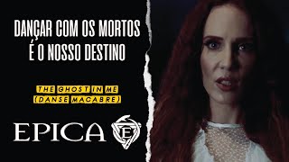 Epica - The Ghost In Me (Danse Macabre) (Legendado em Português)
