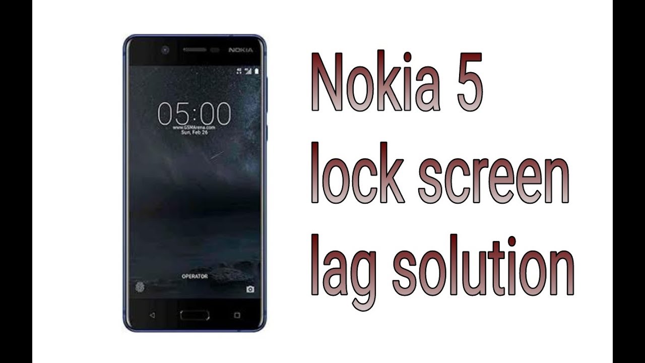Nokia 5, 2, 3, 6 (Also any Nougat) Lock Screen Lag Solution bd (100