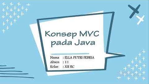 KONSEP MVC PADA JAVA