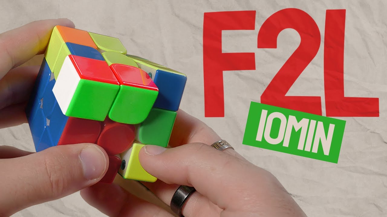 APPRENDRE LES F2L EN 10 MINUTES | TUTO FRIDRICH SIMPLIFIÉE