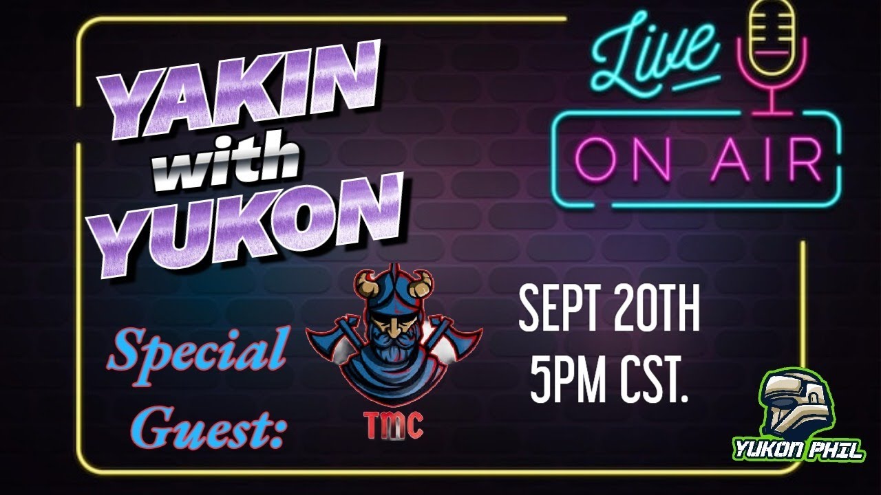 YAKIN WITH YUKON WITH SPECIAL GUEST SENTRI TMC!