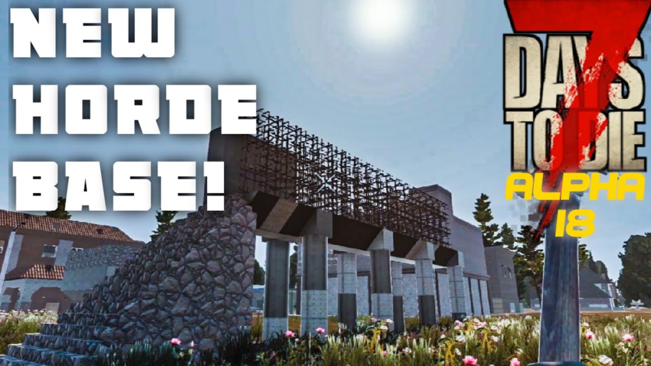 Alpha 20 7 days to die horde base azglop Alpha 20 7 days to die horde base azglop