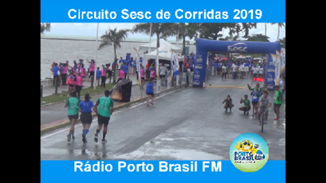RÁDIO PORTO BRASIL FM CIRCUITO DE CORRIDAS SESC 2019. YouTube