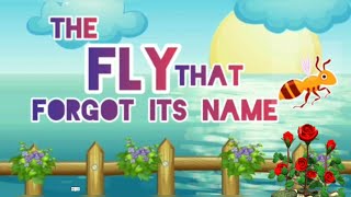 The Fly that Forgot Its Name | Short Moral Story For Kids |Story In English|English Story-Kids Shine