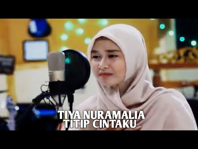 Tiya Nuramalia - Titip Cintaku (dangdut cover) class=