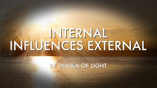 Internal  influences external 🌀 (English version)