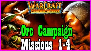 WarCraft: Orcs and Humans Campaign (Orc Missions #1-4)