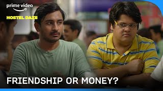 Ankit & Chirag Fight For Money | Hostel Daze | Prime Video India