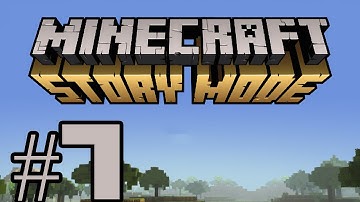 Minecraft: Story Mode - Ep. 1 - iOS / Android - Walkthrough Video - Part 7