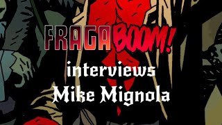 Fragaboom Interviews: Hellboy Creator, Mike Mignola