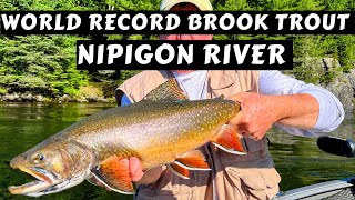 World Record Brook Trout | Nipigon River